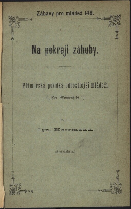 Na pokraji záhuby: přímořská povídka odrostlejší mládeži