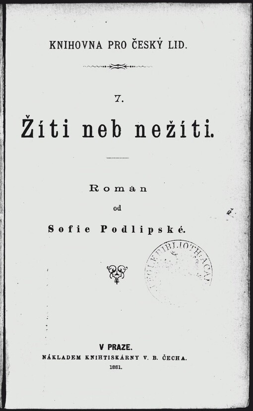 Žíti neb nežíti: román od Sofie Podlipské