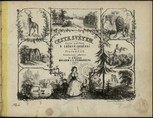 Cesta světem: naším maličkým k zábavě i poučení