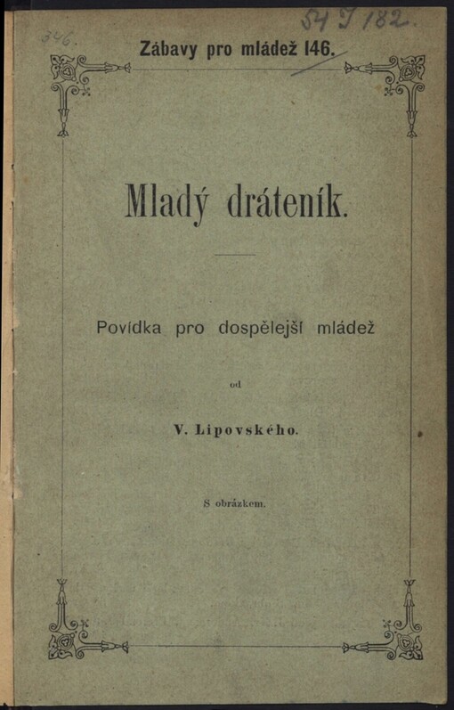 Mladý dráteník: povídka pro dospělejší mládež
