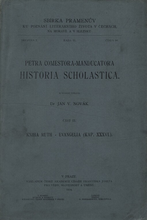 Petra Comestora-Manducatora historia scholastica.Část II.,Kniha Ruth. Evangelia (kap. XXXVI.)