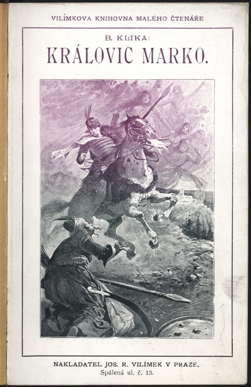 Královic Marko: dobrodružství a hrdinské činy jihoslovanského národního reka : dle Ivana Filipoviče vypravováno
