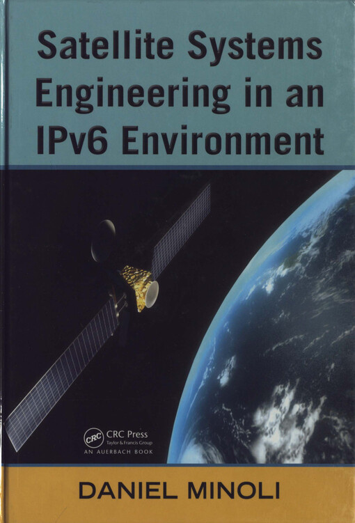 Satellite systems engineering in an IPv6 environment