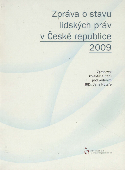 Zpráva o stavu lidských práv v České republice 2009