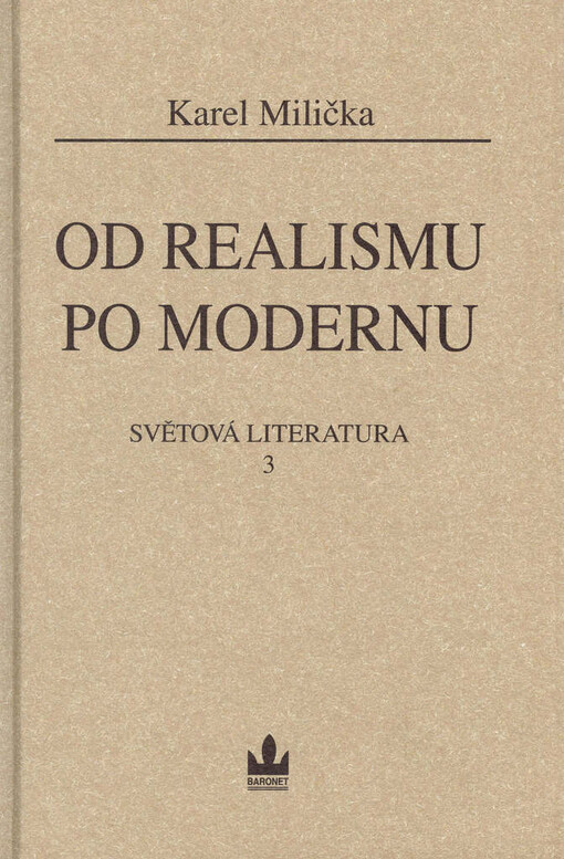 Světová literatura. 3, Od realismu po modernu