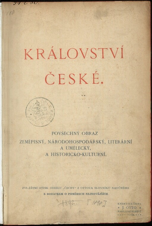Království České: povšechný obraz zeměpisný, národohospodářský, literární a umělecký, a historicko-kulturní