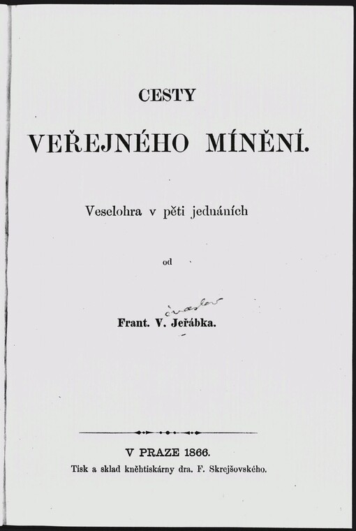 Cesty veřejného mínění: veselohra v 5 jednáních
