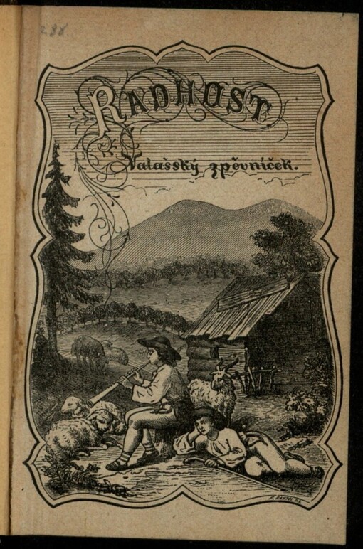Radhost: sbírka nejoblíbenějších a nejkrásnějších národních písní valašských z okolí Rožnovského