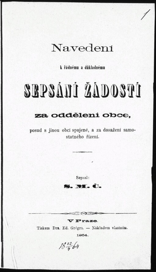 Navedení k řádnému a důkladnému sepsání žádostí za oddělení obce, posud s jinou obcí spojené, a za dosažení samostatného řízení