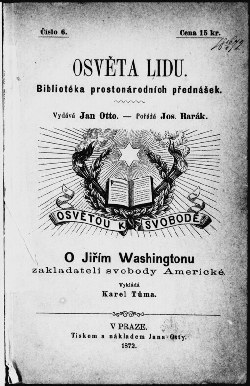 O Jiřím Washingtonu, zakladateli svobody Americké