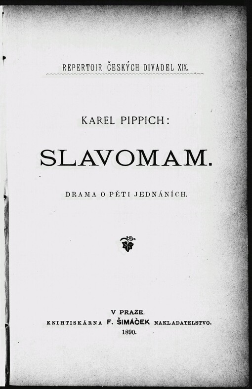 Slavomam: drama o pěti jednáních
