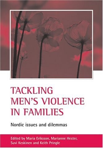 Tackling men's violence in families : nordic issues and dilemmas