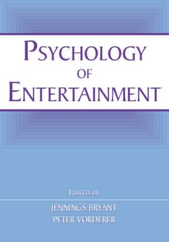 Psychology of Entertainment (Lea's Communication Series) (Routledge Communication Series)