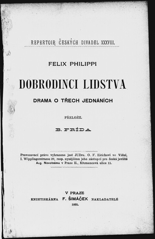 Dobrodinci lidstva: drama o třech jednáních