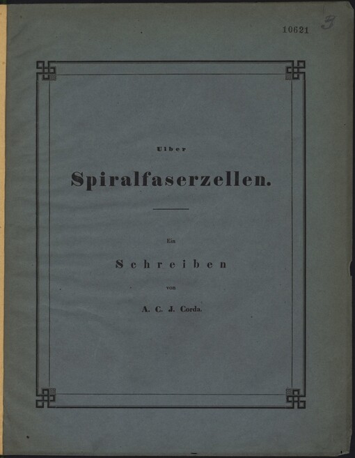 Uiber Spiralfaserzellen in dem Haargeflechte der Trichien: ein Schreiben an Seine Excellenz den hochgebornen Herrn Freiherrn Alexander Humboldt