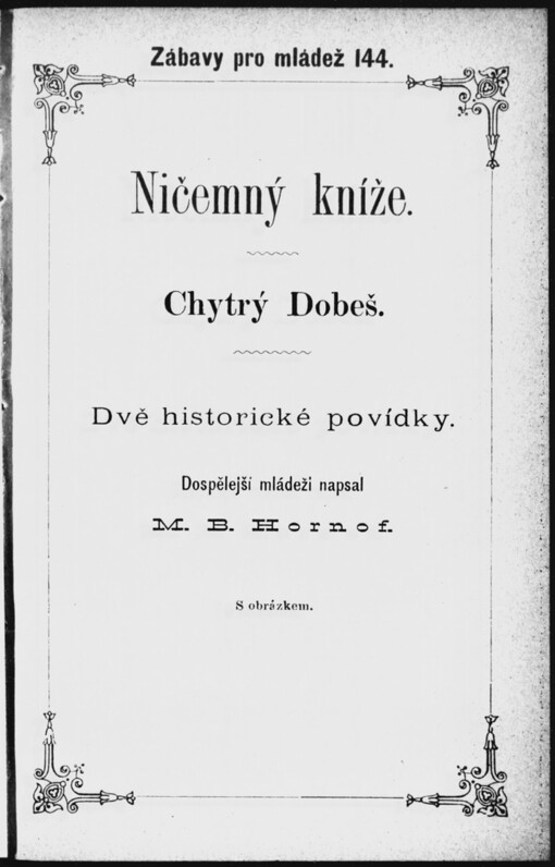 Ničemný kníže: Chytrý Dobeš : dvě historické povídky