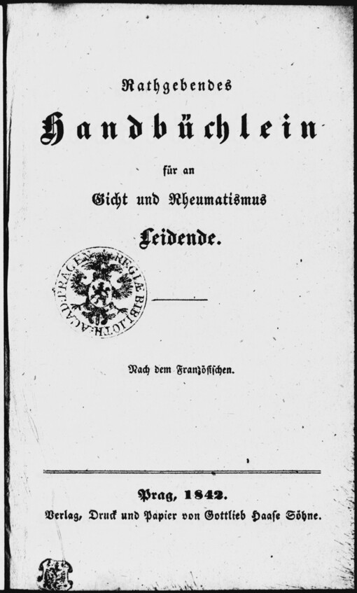 Rathgebendes Handbüchlein für an Gicht und Rheumatismus Leidende: nach dem Französischen