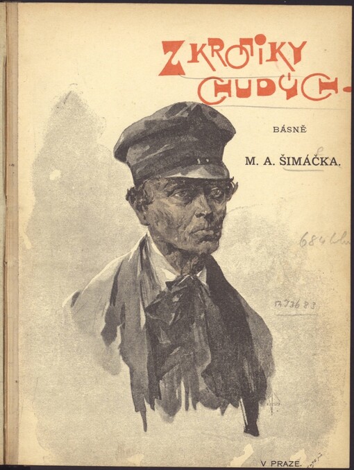 Z kroniky chudých: Básně M.A. Šimáčka