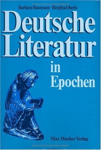 Deutsche Literatur in Epochen. (German Edition)