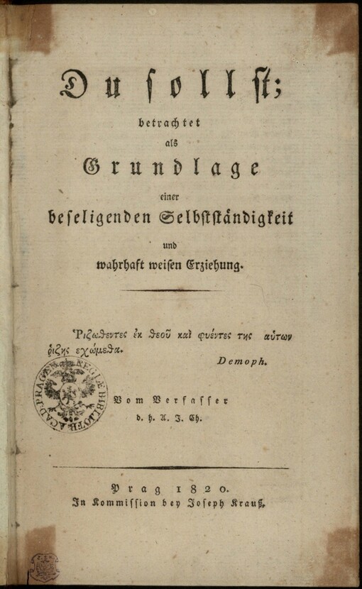 Du sollst: betrachtet als Grundlage einer beselingenden Selbstständigkeit und wahrhast weisen Erziehung