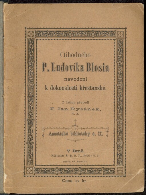 Ctihodného P. Ludovíka Blosia navedení k dokonalosti křesťanské