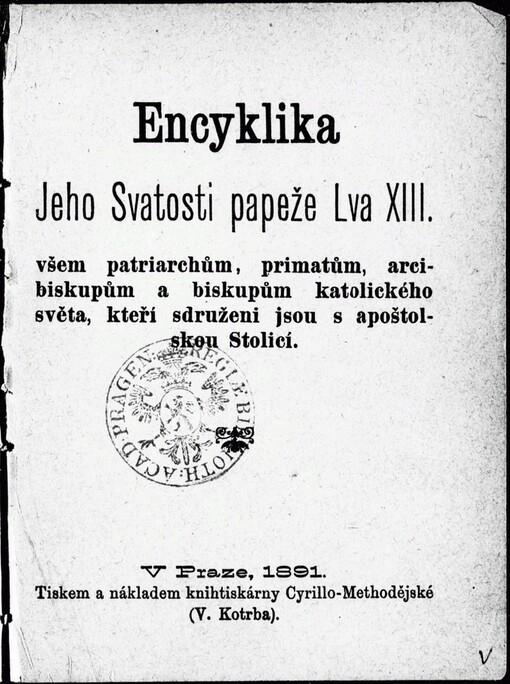Encyklika Jeho Svatosti papeže Lva XIII. všem patriarchům, primatům, arcibiskupům a biskupům katolického světa, kteří sdruženi jsou s apoštolskou Stolicí