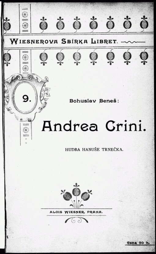 Andrea Crini: zpěvohra o třech jednáních