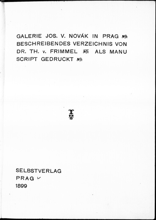 Galerie Jos. V. Novák in Prag: beschreib. Verzeichnis von Th. V. Frimmel