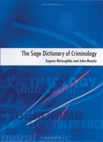 The sage dictionary of criminology