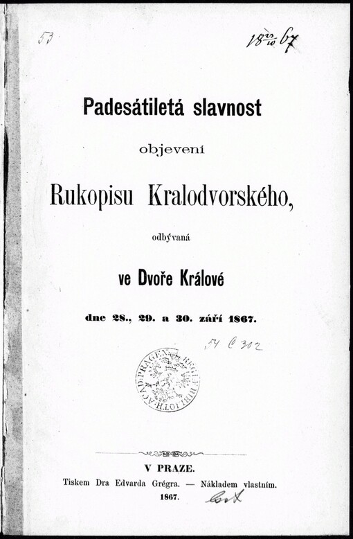 Padesátiletá slavnost objevení Rukopisu Kralodvorského, odbývaná ve Dvoře Králové dne 28., 29., a 30. září 1867