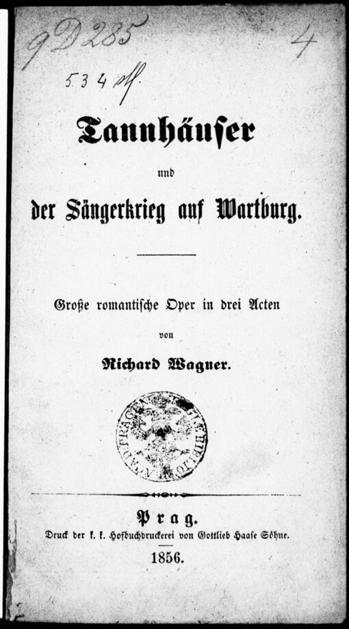Tannhäuser, und, der Sängerkrieg auf Wartburg: große romantische Oper in drei Acten