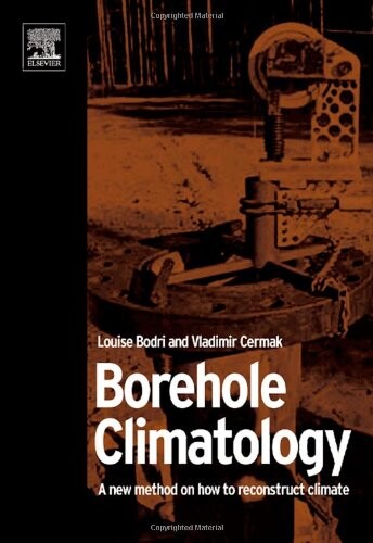 Borehole Climatology: a new method how to reconstruct climate