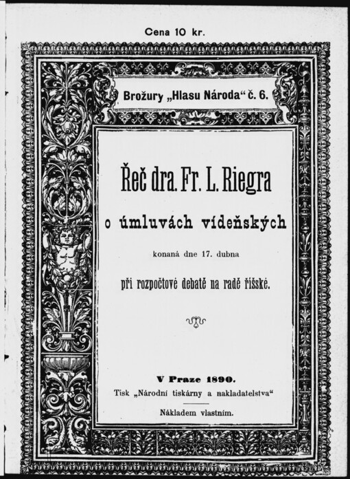 Řeč dra. Fr.L.Riegra o úmluvách vídeňských: konaná dne 17. dubna při rozpočtové debatě na radě říšské