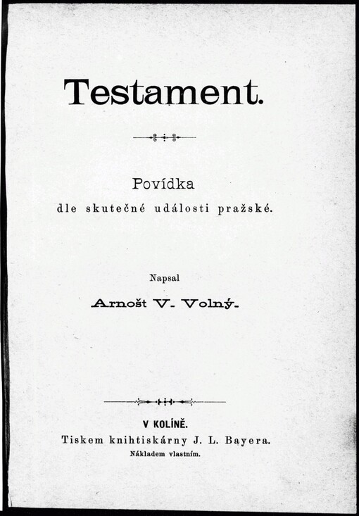 Testament: povídka dle skutečné události pražské