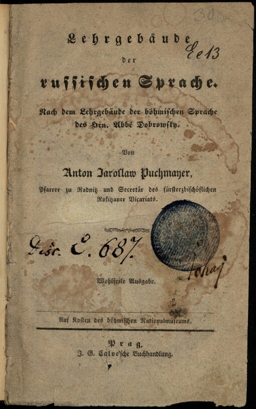 Lehrgebäude der russischen Sprache: nach dem Lehrgebäude der böhmischen Sprache des Hrn. Abbé Dobrowsky
