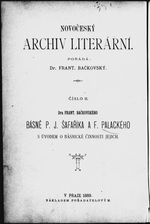 Básně P.J. Šafaříka a F. Palackého: s úvodem o básnické činnosti jejich