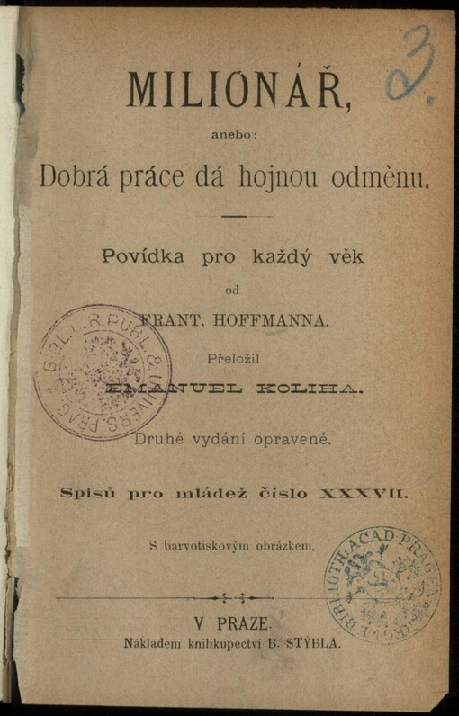 Milionář, anebo, Dobrá práce dá hojnou odměnu: povídka pro každý věk