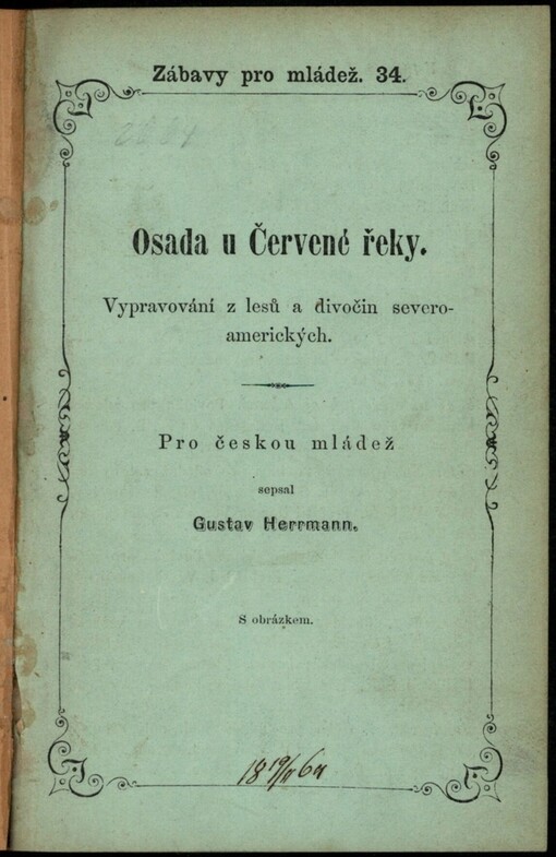 Osada u Červené řeky: vypravování z lesů a divočin severoamerických