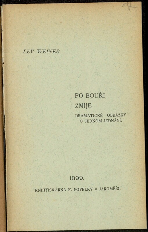 Po bouři: dramatický obrázek o I ději ; Zmije : dramatický obrázek o I ději