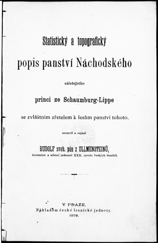 Statistický a topografický popis panství Náchodského náležejícího princi ze Schaumburg-Lippe se zvláštním zřetelem k lesům panství tohoto