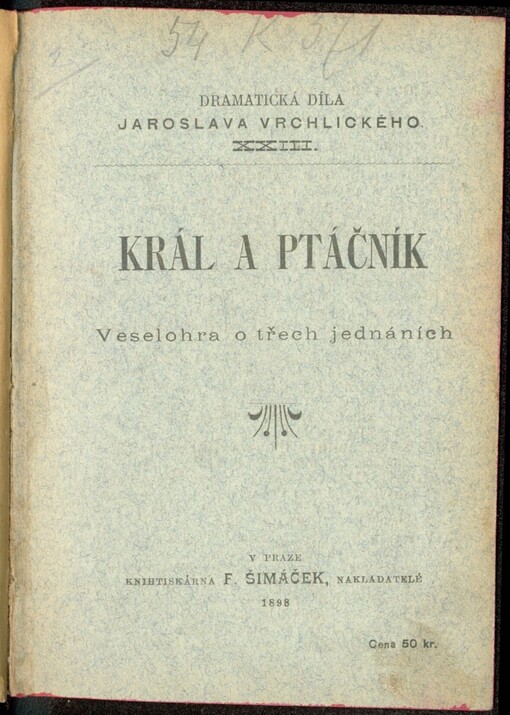 Král a ptáčník: veselohra o třech jednáních