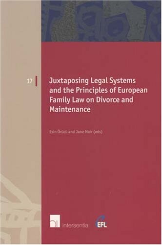 Juxtaposing Legal Systems and the Principles of European Family Law on Divorce and Maintenance