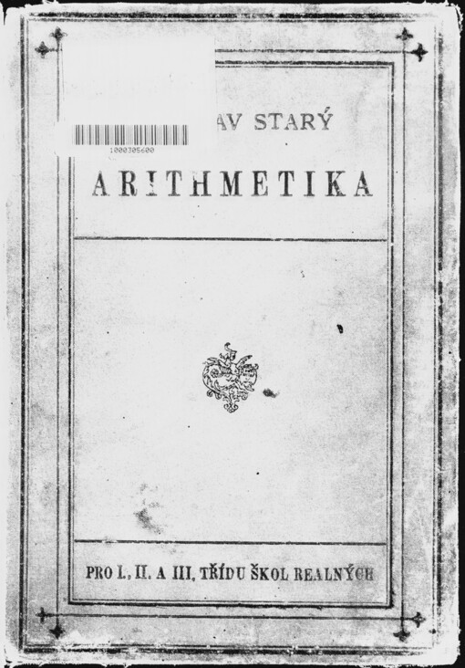 Arithmetika pro první, druhou a třetí třídu škol reálných