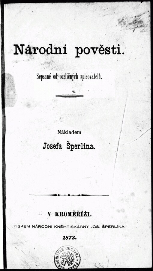 Národní pověsti: sepsané od rozličných spisovatelů