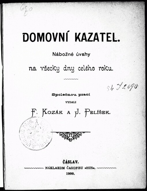 Domovní kazatel: nábožné úvahy na všecky dny celého roku