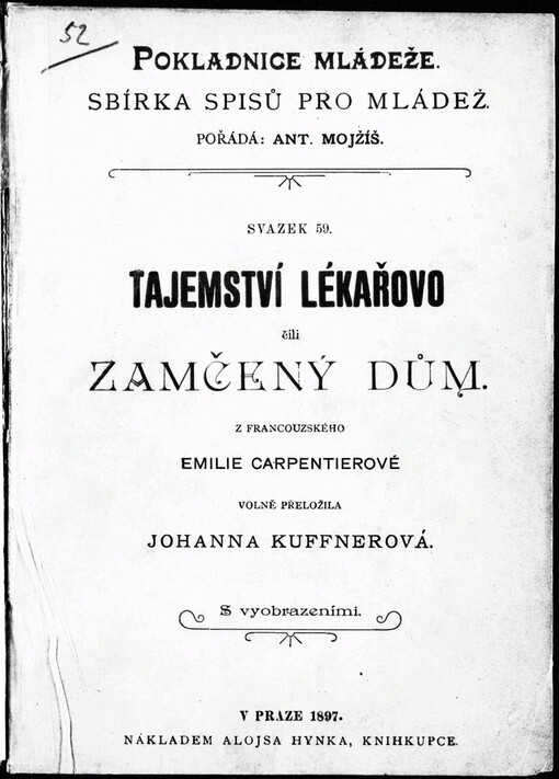 Tajemství lékařovo, čili, Zamčený dům