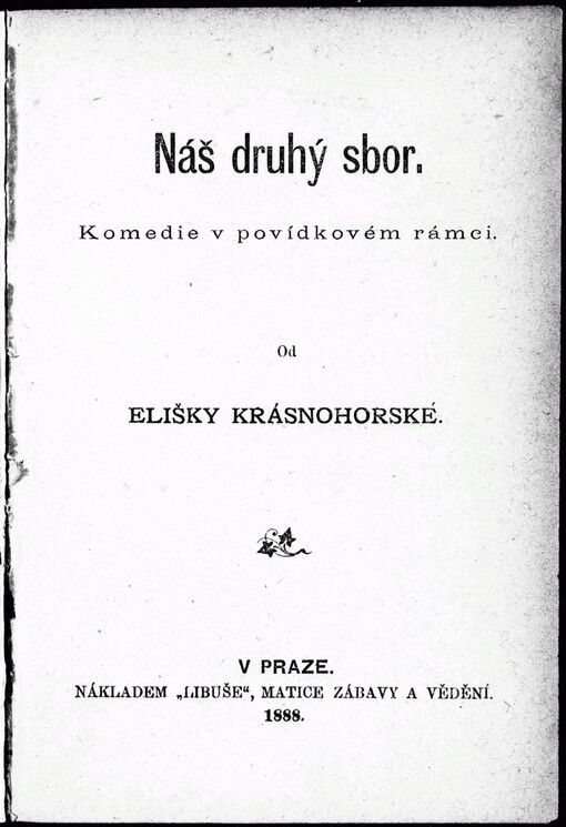 Náš druhý sbor: komedie v povídkovém rámci