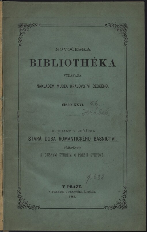 Stará doba romantického básnictví: příspěvek k českým studiím o poesii světové