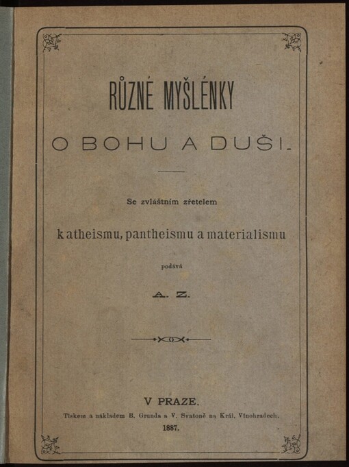 Různé myšlénky o Bohu a duši: se zvláštním zřetelem k atheismu, pantheismu a materialismu