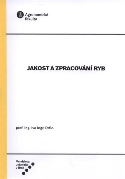 Jakost a zpracování ryb